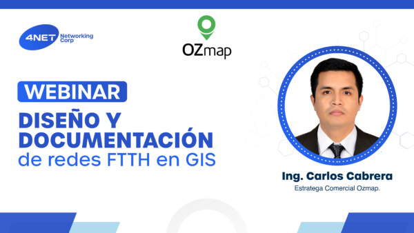 Webinar Ozmap: Diseño y documentación de redes FTTH