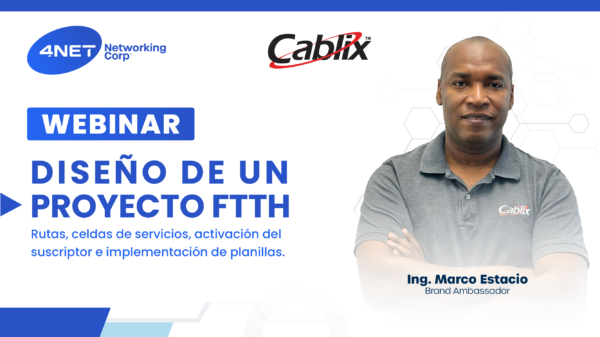 Webinar Cablix: Diseño de Proyecto FTTH